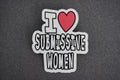I ❤️ Submissive Women Sticker